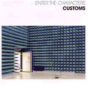 Customs - Enter The Characters