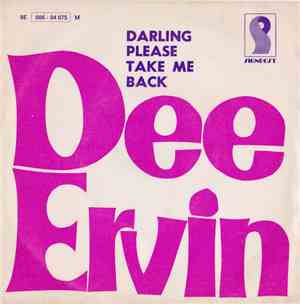 Dee Ervin - Darling Please Take Me Back