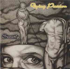 Dying Passion - Secretly