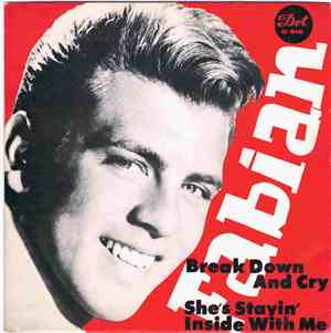 Fabian  - Break Down And Cry / She's Stayin' Inside With Me