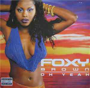 Foxy Brown - Oh Yeah
