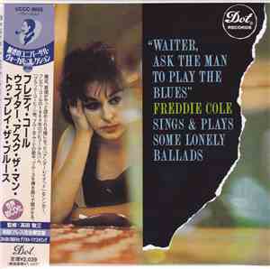 Freddy Cole - Waiter, Ask The Man To Play The Blues