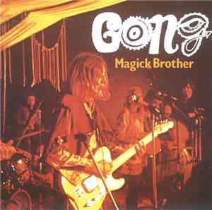 Gong - Magick Brother