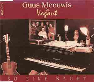 Guus Meeuwis & Vagant - So Eine Nacht