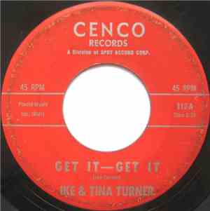 Ike & Tina Turner - Get It - Get It / You Weren't Ready (For My Love)