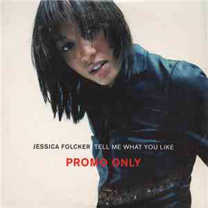 Jessica Folcker - Tell Me What You Like
