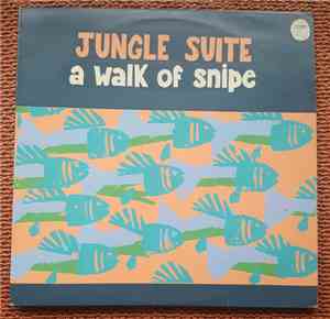 Jungle Suite - A  Walk Of Snipe