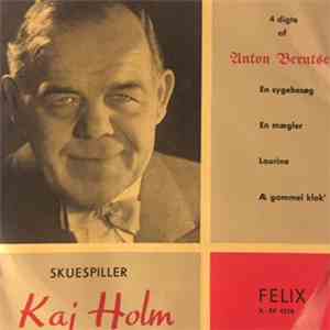 Kaj Holm - 4 Digte Af Anton Berntsen
