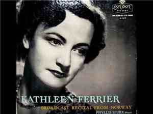 Kathleen Ferrier, Phyllis Spurr - Kathleen Ferrier Broadcast Recital From N ...