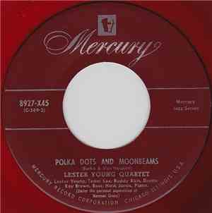 Lester Young Quartet - Polka Dots And Moonbeams / Up 'N Adam