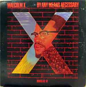 Malcolm X - By Any Means Necessary