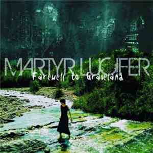 Martyr Lucifer - Farewell To Graveland
