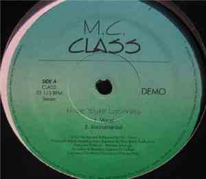 M.C. Class - Hope You're Listening
