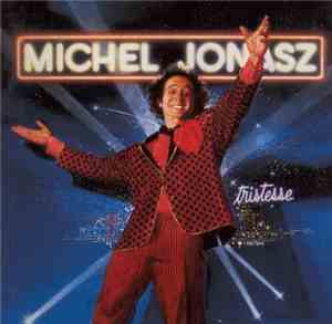 Michel Jonasz - Tristesse