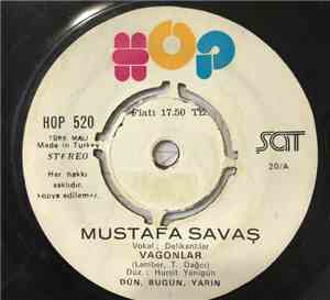 Mustafa Savaş - Vagonlar / Gözlerin Yalan Söylemez