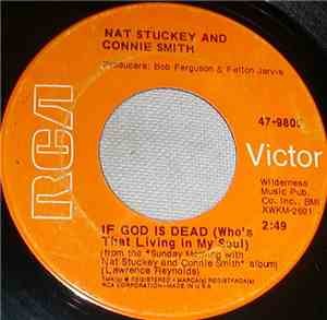 Nat Stuckey, Connie Smith - If God Is Dead (Who's That Living In My Soul)