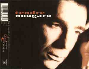 Nougaro - Tendre