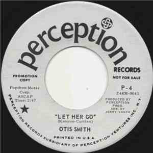 Otis Smith  - Let Her Go