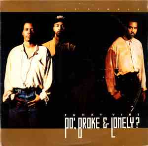 Po' Broke & Lonely - Funky Vibe
