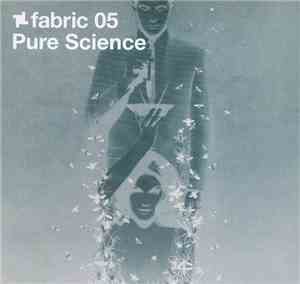 Pure Science - Fabric 05