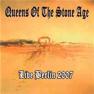 Queens Of The Stone Age - Live Berlin 2007
