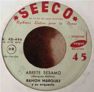 Ramon Marquez Y Su Orquesta - Abrete Sesamo / Clases De Cha Cha Cha