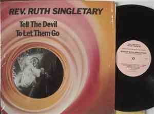 Rev. Ruth Singletary - Tell The Devil To Let Them Go