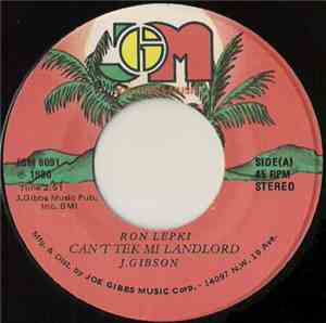 Ron Lepki / J'Gibbs And The Professionals - Can’t Tek Mi Landlord / Nagging ...