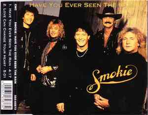 Smokie - Have You Ever Seen The Rain
