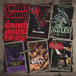 Swamp Thing  - The Grind House EP