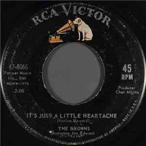 The Browns  - It's Just A Little Heartache / The Old Master Painter