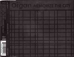 The Organ - Memorize The City