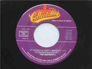 The Supremes - My World Is Empty Without You / You Can't Hurry Love