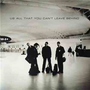 U2 - All That You Can't Leave Behind