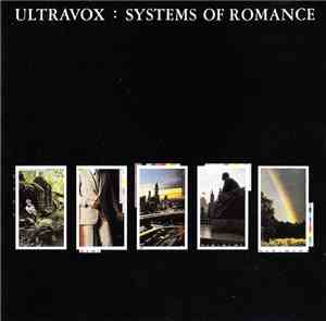 Ultravox - Systems Of Romance