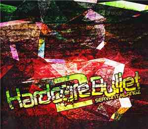 Various - Hardcore Bullet 2