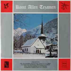 Various - Komt Allen Tezamen