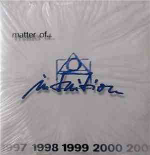 Various - Matter Of ... Intuition 1997 1998 1999 2000 2001
