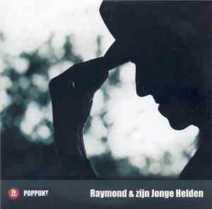 Various - Raymond & Zijn Jonge Helden