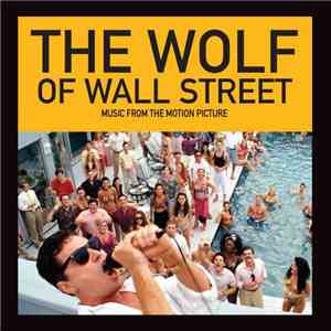 Various - The Wolf Of Wall Street (Music From The Motion Picture)