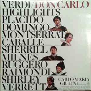 Verdi, Placido Domingo, Montserrat Caballé, Sherrill Milnes, Ruggero Raimon ...