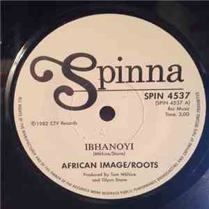 African Images/Roots - Ibhanoyi / Ibhanoyi (Part Two)