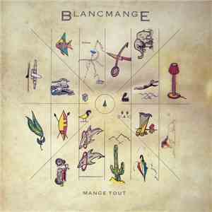 Blancmange - Mange Tout