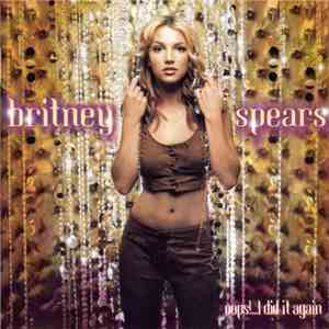 Britney Spears - Oops!...I Did It Again