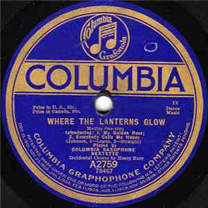 Columbia Saxophone Sextette - Where The Lanterns Glow / Ting-Ling Toy