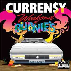 Curren$y - Weekend At Burnie's
