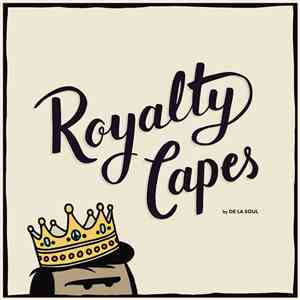 De La Soul - Royalty Capes