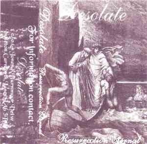 Desolate  - Resurrection Eternal