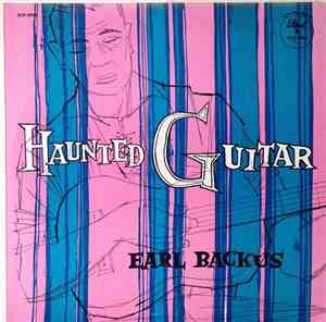 Earl Backus - Haunted Guitar