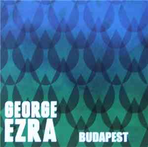 George Ezra - Budapest